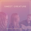 Sweet Creature - Single