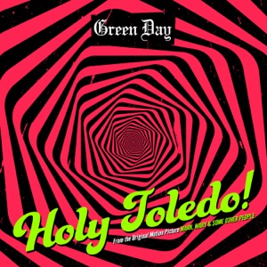 Holy Toledo! (from the Original Motion Picture “Mark, Mary & Some Other People”) - Single