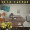 Mejor Contigo - Single