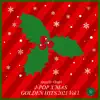 J-POP X’MAS GOLDEN HITS 2021, Vol. 1 (オルゴールミュージック) album lyrics, reviews, download