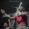 Dios Viviente - Single album lyrics, reviews, download