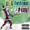 It's Christmas, Punk! (feat. PFV) - We Skeem lyrics