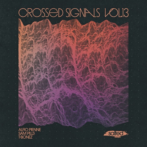 Crossed Signals, Vol. 13 - Single by Alfio Pienne, T-Bonez, Sam Pills