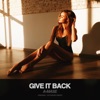 Give It Back - Single