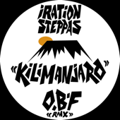 Kilimanjaro (O.B.F Base Camp Remix) - Iration Steppas