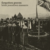 Forgotten Graves by The Brian Jonestown Massacre