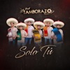 Solo Tú - EP