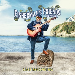 FISHERMAN'S FRIENDS - THE MUSICAL cover art