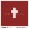 Hymns of the Son (Reawaken Hymns) album lyrics, reviews, download