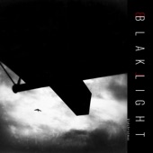 BlakLight - Mercy. Lies. Poison. Stain.