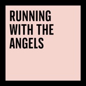 Running With the Angels artwork