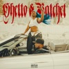 Ghetto & Ratchet - Single