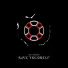 Stream & download Save Yourself - Single