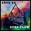 Esto Es Otro Flow - EP