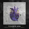 Corazón de Mina - Single album lyrics, reviews, download