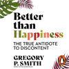 Better than Happiness - Gregory Smith