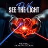 Do You See the Light - Single
