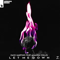 Let Me Down (feat. Amanda Collis) - Single by Zack Martino album reviews, ratings, credits