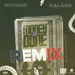 Money & Done - Single (Remix) by Mavado & Kalash album reviews, ratings, credits