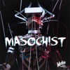 Masochist - Single