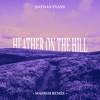 Heather On The Hill (Madism Remix) - Single