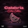 Calabria (feat. Fallen Roses, Lujavo & Lunis) [Deluxe Edition] - EP