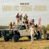 Mud On Them Jeans - Single