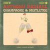 Champagne & Mistletoe - Single