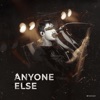 Anyone Else - Single