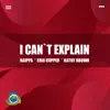 I Can't Explain (Eric Kupper Radio Mix) - Single album lyrics, reviews, download