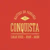 Conquista (Masters en Parranda) - Single album lyrics, reviews, download