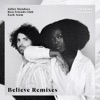 Believe Remixes - EP