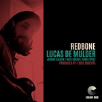 Lucas de Mulder - Redbone (feat. Eddie Roberts)