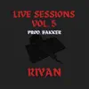 Live Sessions Vol. 5 (feat. RIYAN) - Single album lyrics, reviews, download