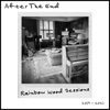 After the End (Rainbow Wood Sessions)