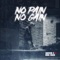 No Pain No Gain (feat. Survivor Q & Knick Knack) - WYSEMEN lyrics