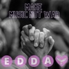 Make Music Not War - Single