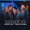 Saudade Dói (feat. Mariana Fagundes) - Single