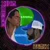 Stream & download Xina Xomba (Remix) [feat. Robinho] - Single