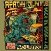 Apathy - Sons of Godzilla (feat. DJ Eclipse)