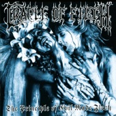 Cradle of Filth - The Principle of Evil Made Flesh