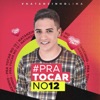 Pra Tocar No 12 2K23