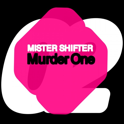 Murder One - Single by Mister Shifter