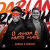 O Amor é Muito Mais (feat. Robinho) - Single