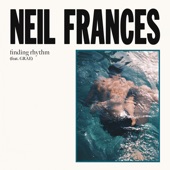 NEIL FRANCES - finding rhythm feat. GRAE