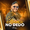 Aliança no Dedo - Single