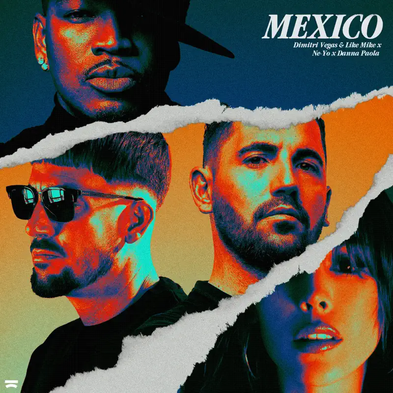 Dimitri Vegas & Like Mike, Ne-Yo & Danna Paola - Mexico - Single (2023) [iTunes Plus AAC M4A]-新房子