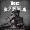 Keep On Rollin (Radio Edit) - Single album lyrics, reviews, download