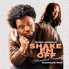 Shake Em Off (feat. 1K Phew) [Extended Version] - Single