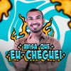 Avisa Que Eu Cheguei - Single